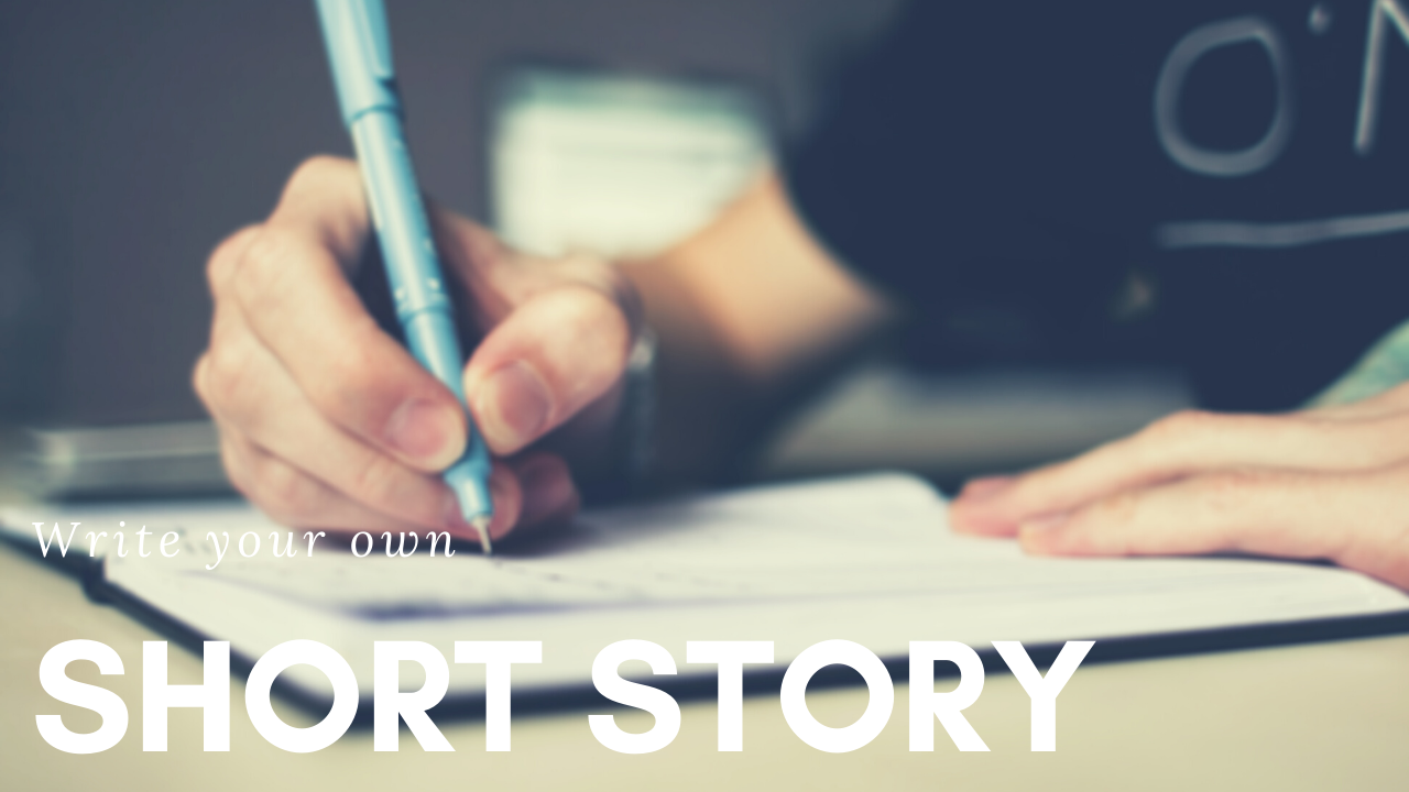 Write my own short story